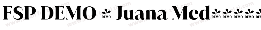 FSP DEMO - Juana Med字体转换